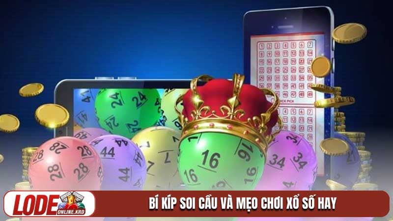 Bí kíp soi cầu lô đề và mẹo chơi xổ số từ cao thủ chuyên nghiệp