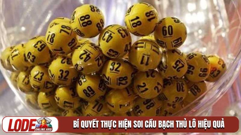 Soi cầu bạch thủ lô và hành trình tìm kiếm những con số vàng thắng lớn 1 Bí quyết thực hiện Soi cầu bạch thủ lô hiệu quả